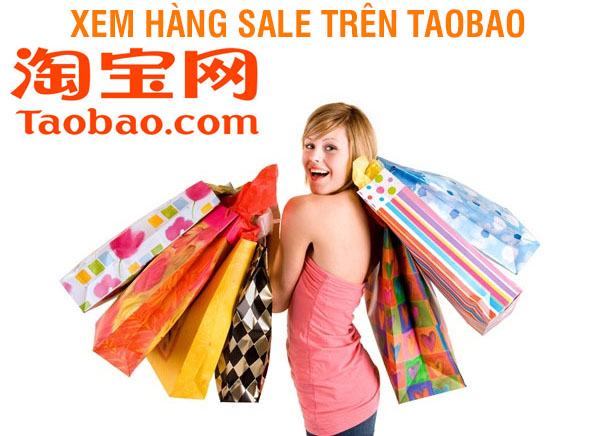 Hướng dẫn cách săn hàng Sale trên Taobao hiểu quả nhất